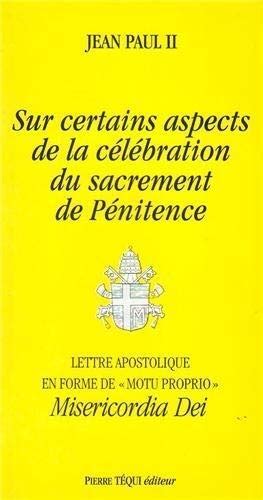 Sur Certains Aspects De La C L Bration Du Sacrement De Penitence