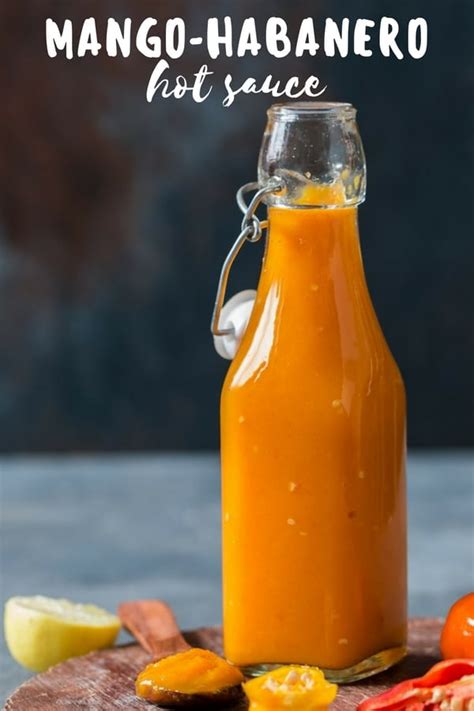 Mango Habanero Hot Sauce Recipe With Video Artofit