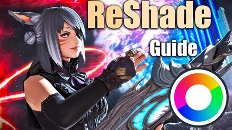 Gshade To Reshade Ffxiv Shader Guide Youtube