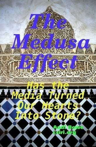 The Medusa Effect: Has the Media Turned Our Hearts Into Stone? by Andi ...