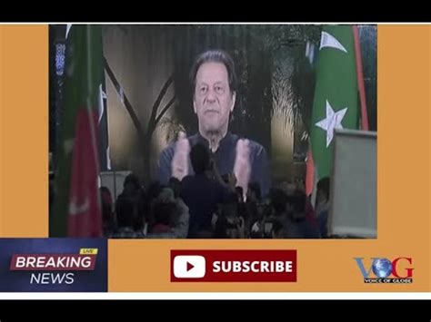 Live Imran Khan S Aggressive Speech Through Video Link PTI Long