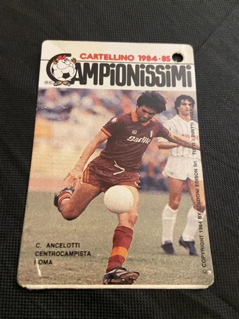 FIGURINA CARTONATA CARLO Ancelotti As Roma 1984 85 Cartellino N 184