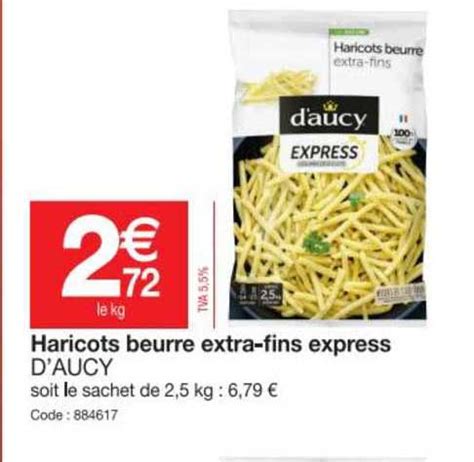 Promo Haricots Beurre Extra Fins Express D Aucy Chez Promocash