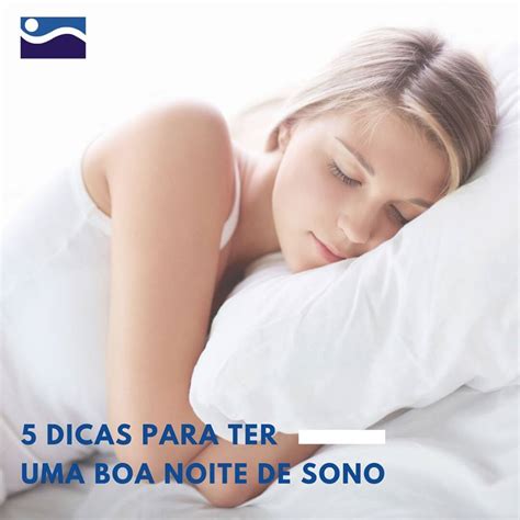 Sono Vida Dicas Para Te Ajudar A Ter Uma Boa Noite De Sono