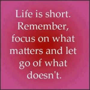 Focus On What Matters Quotes QuotesGram