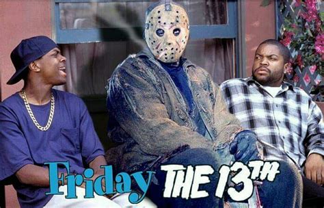 Friday The 13th Humor Funny Horror Friday Movie Horror Movies Memes