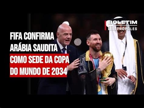 Fifa Confirma Ar Bia Saudita Como Sede Da Copa Do Mundo De Youtube