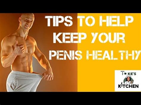 Penis Health Tips To Keep A Healthy Penis Healthylifestyle Selfcare