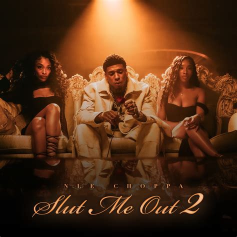 ‎slut Me Out 2 Single Album By Nle Choppa Apple Music