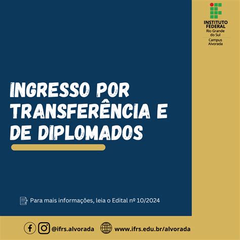 Aberto O Per Odo De Ingresso Por Transfer Ncia Ou Diplomados Nos Cursos