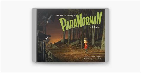 ‎The Art and Making of ParaNorman on Apple Books