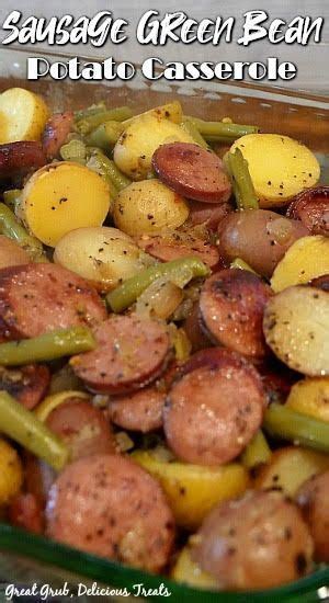 Sausage Potatoes Green Beans Sausage Potato Casserole Kielbasa And