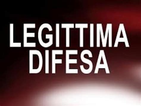 Legittima Difesa Roggero E Mattielli Vittime Di Una Legge Sbagliata