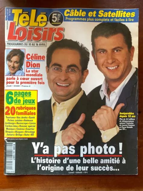 TÉLÉ LOISIRS 5 04 1999 L Fontaine et P Bataille Céline Dion