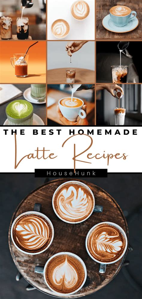 Sip and Savor: 20 Easy and Delicious Latte Recipes - House Hunk