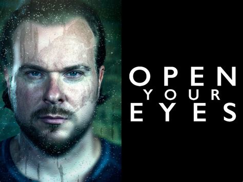 Open Your Eyes (2021) - Rotten Tomatoes