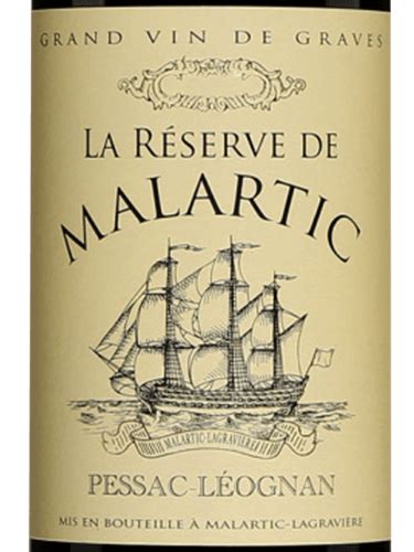 Château Malartic Lagravière La Réserve de Malartic Pessac Léognan Rouge