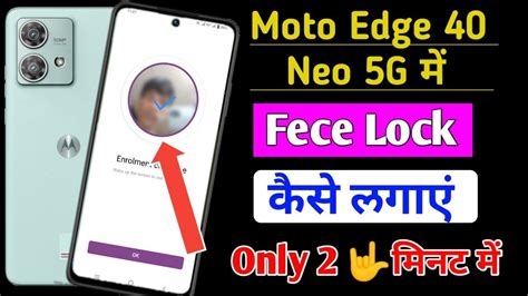 Moto Edge 40 Neo 5g Me Fece Lock Kaise Lagaye How To Set Fece Lock In