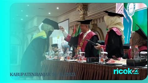 Rapat Senat Terbuka Wisuda Sarjana S Iai Darussalam Martapura Youtube