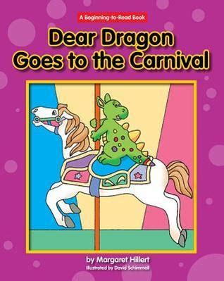 Dear Dragon Goes to the Carnival by Margaret Hillert | Goodreads