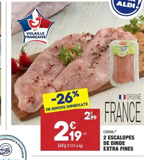 Promo Escalopes De Dinde Extra Fines Corril Chez Aldi Icatalogue Fr