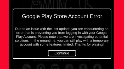 Among Us Fix Google Play Store Account Error Due To An Issue With The