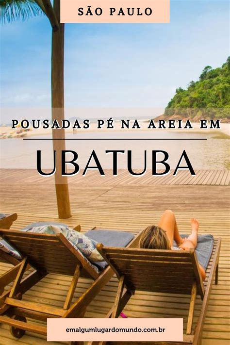 As melhores sugestões de pousadas pé na areia em Ubatuba em 2021