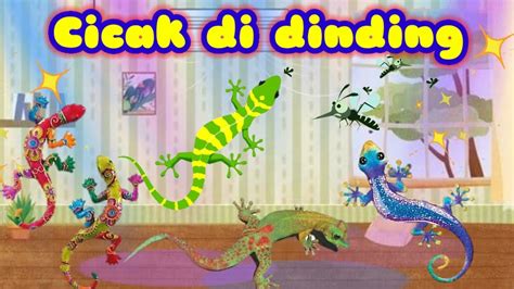 Cicak Cicak Di Dinding Cicak Warna Warni Lagu Anak Indonesia