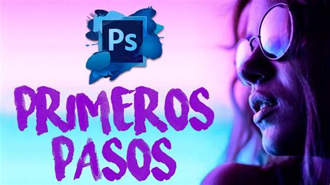 🔵 Curso De Photoshop Gratis Para Principiantes 2022 Formación