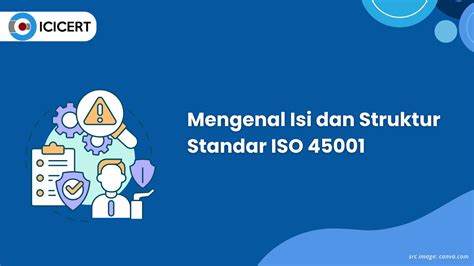 Mengenal Isi Dan Struktur Standar Iso Sistem Manajemen