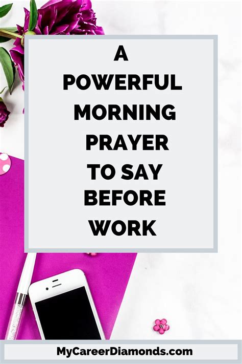 A Powerful Morning Prayer To Say Before Work Powerful Morning Prayer