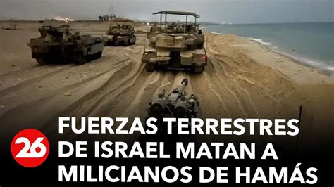 Fuerzas Terrestres De Israel Matan A Milicianos De Hamás En El Norte De