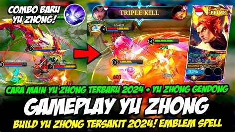 BARU COMBO BUILD YU ZHONG TERSAKIT 2024 CARA MAIN YU ZHONG TERBARU