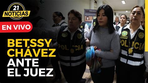 🔴 Envivo Betssy ChÁvez Expremier De Pedro Castillo Llega Al Poder