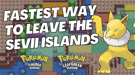 How To Leave The Sevii Islands Pok Mon Fire Red Leaf Green