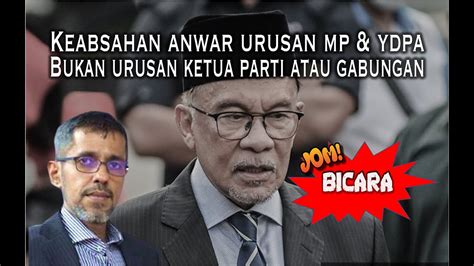 Anwar Tumbang Atau Tidak Urusan MP YDPA Dan Secara Tak Langsung