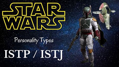 Istp Istj Star Wars Characters Personality Types Youtube