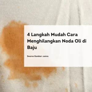 4 Langkah Mudah Cara Menghilangkan Noda Oli Di Baju