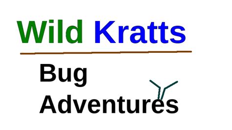 Categorywild Kratts Bug Adventures Wild Kratts Fanon Wiki Fandom