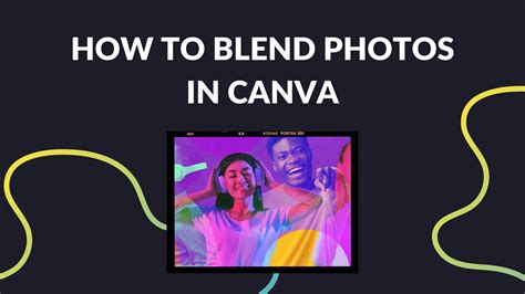 How To Blend Photos In Canva Template Fonts