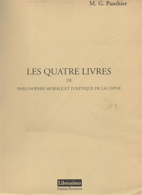 Les Quatre Livres De Philosophie Morale Et Politique De La Chine