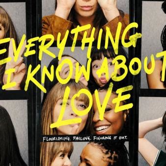 Everything I Know About Love TV Review | Common Sense Media