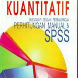 Jual Metode Penelitian Kuantitatif Ir Syofian Siregar Mm Jakarta