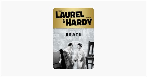 ‎Laurel & Hardy: Brats on iTunes