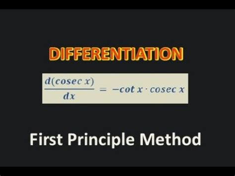 Derivative Of Cosec X Differentiation By First Principle Method