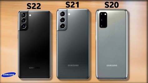 Samsung Galaxy S22 Vs Samsung Galaxy S21 Vs Samsung Galaxy S20