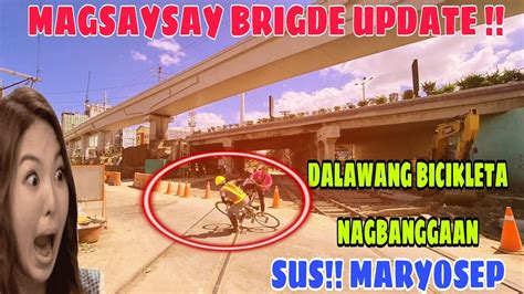 Magsaysay Brigde Update Malapit Na Matapos Ang Kabilang Side Dalawang