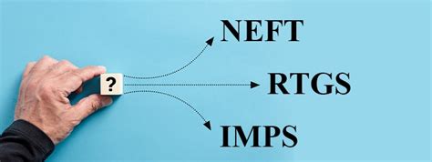 Difference Between Neft Rtgs And Imps