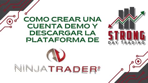 COMO DESCARGAR PLATAFORMA DE NINJATRADER Y CREAR CUENTA DEMO YouTube