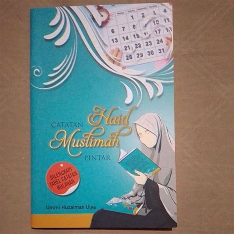 Jual Catatan Haid Muslimah Pintar Dilengkapi Tabel Catatan Bulanan